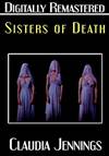 !!!SISTERS OF DEATH